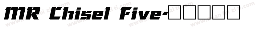 MR Chisel Five字体转换